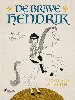 cover image of De brave Hendrik